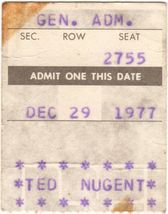 Ted Nugent with Golden Earring show ticket#2755 December 29 1977 Kalamazoo - Wings Stadium